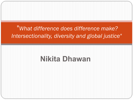 What Difference Does Difference Make? Intersectionality, Diversity and Global Justice