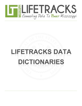 Lifetracks Data Dictionaries Page 2 of 142 COMMON ELEMENTS
