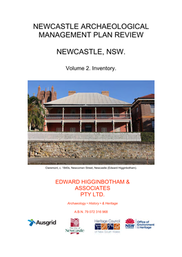 Newcastle Archaeological Management Plan Review 2013 Is Presented in the Following Format