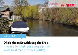 Ökologische Entwicklung Der Erpe Informationsheft Zur Europäischen Wasserrahmenrichtlinie (WRRL) Inhalt Wasserleben