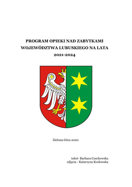 Program Opieki Nad Zabytkami Województwa Lubuskiego Na Lata 2021-2024