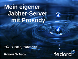 Mein Eigener Jabber-Server Mit Prosody