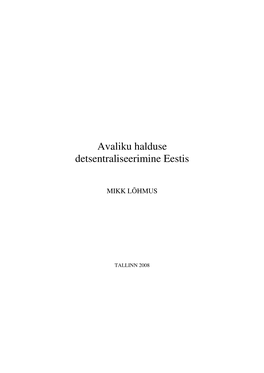 Avaliku Halduse Detsentraliseerimine Eestis