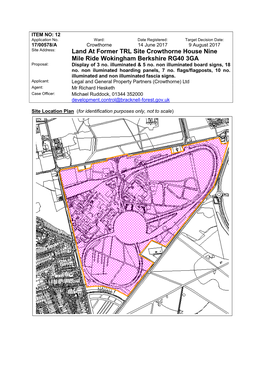 Land at Former TRL Site Crowthorne House Nine Mile Ride Wokingham Berkshire RG40 3GA Proposal: Display of 3 No