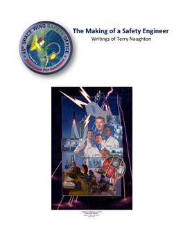 The Making of a Safety Engineer Writings of Terry Naughton