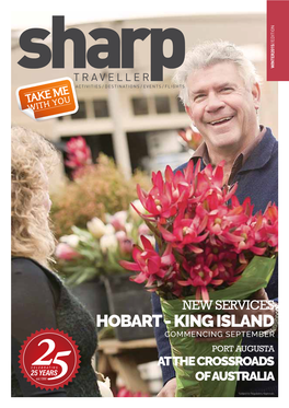 Hobart *- King Island Commencing September Port Augusta at the Crossroads of Australia