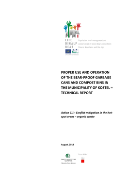 Proper Use and Operation of the Bear-Proof Garbage Cans and Compost Bins in the Municipality of Kostel – Technical Report