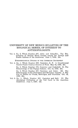 UNIVERSITY of NEW MEXICO BULLETINS of the BIOLOGICAL SERIES, of INTEREST to ANTHROPOLOGISTS Vol