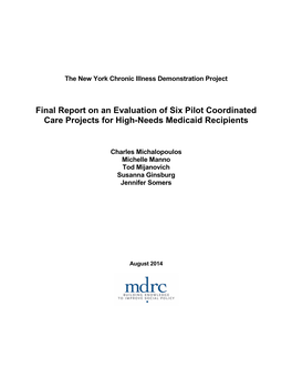 Final Report on an Evaluation of Six Pilot Coordinated Care Projects for High-Needs Medicaid Recipients