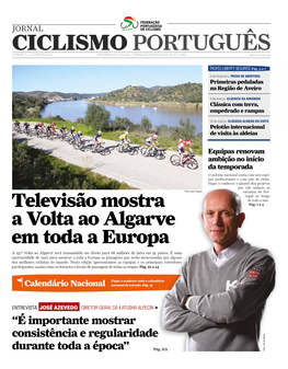 Ciclismo Português Número 3 Fevereiro 2017 PROPRIEDADE E EDIÇÃO: FEDERAÇÃO PORTUGUESA DE CICLISMO Fpciclismo.Pt