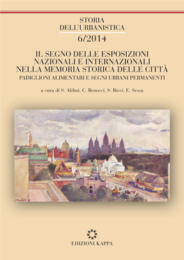 Il Segno Delle Esposizioni Nazionali E Internazionali Nella Memoria Storica Delle Città Padiglioni Alimentari E Segni Urbani Permanenti