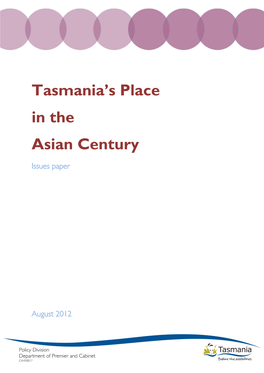 Tasmania's Place in the Asian Century Issues Paper