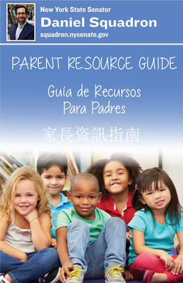 PARENT RESOURCE GUIDE Guía De Recursos Para Padres 家長資訊指南