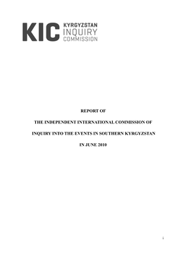 Independent International Commission of Inquiry Into the Events in Southern Kyrgyzstan Was Established After the President of the Kyrgyz Republic, H.E