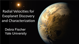 Radial Velocities for Exoplanet Discovery and Characterization