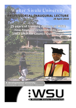 Walter Sisulu University PROFESSORIAL INAUGURAL LECTURE 20 April 2010