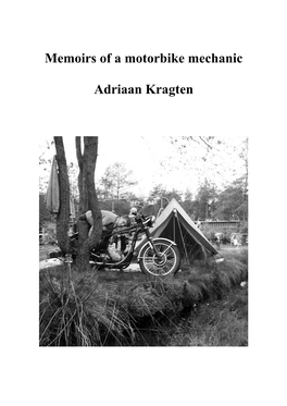 Memoirs of a Motorbike Mechanic Adriaan Kragten