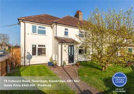 79 Fulbourn Road, Teversham, Cambridge, CB1 9AJ Guide Price £450,000 Freehold