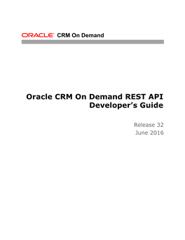 Oracle CRM on Demand REST API Developer's Guide