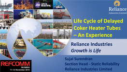 RIL Experience to Enhance the Reliability of Coker Furnace Tubes