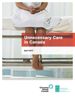 Unnecessary Care in Canada