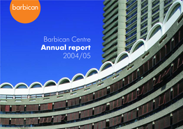 Barbican Centre Annual Report 2004/05