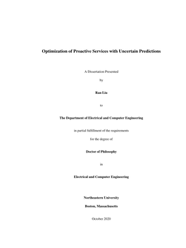 Optimization of Proactive Services with Uncertain Predictions