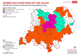 ÚZEMNĚ ANALYTICKÉ PODKLADY ORP JIHLAVA Vyhodnocení Územních Podmínek Pro Soudržnost Společenství Obyvatel Území Vyhodnocení Územních Podmínek Pro Hospodářský Rozvoj