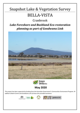 BELLA-VISTA Cranbrook Lake Foreshore and Bushland Eco-Restoration Planning As Part of Gondwana Link
