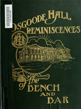 Osgoode Hall : Reminiscences of the Bench And