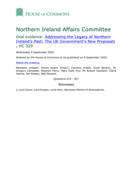 Northern Ireland Affairs Committee Oral Evidence: Addressing the Legacy of Northern Ireland’S Past: the UK Government's New Proposals , HC 329