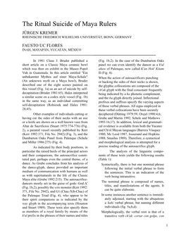 The Ritual Suicide of Maya Rulers JÜRGEN KREMER RHEINISCHE FRIEDRICH WILHELMS UNIVERSITÄT, BONN, GERMANY