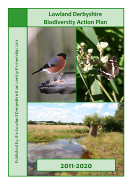 Lowland Derbyshire Biodiversity Action Plan 2011 to 2020