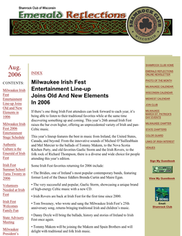 Milwaukee Irish Fest 2006 Entertainment Stage Schedule for the Most Up-To-Date Stage Schedule Information, Visit the Irish Fest Web Site