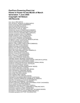 Panflora Flowering Plant List Plants in Flower for the Month of March Generated: 7 June 2005 Copyright: Gil Nelson 345 Records