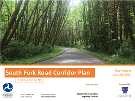 South Fork Road Corridor Plan January 2021 OR Benton 482(1) Prepared For: Prepared By