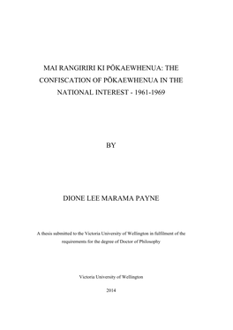 Mai Rangiriri Ki Pōkaewhenua: the Confiscation of Pōkaewhenua in the National Interest - 1961-1969