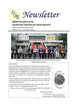 Official Newsletter of the International Federation for Systems Research Editor-In-Chief: Gerhard Chroust Volume 27, No