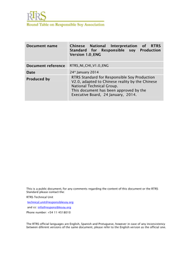 RTRS Principles and Criteria for Responsible Soy Production: Field Testing Version, in May 2009