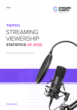 Twitch Treaming Iewership Statistics of 2020