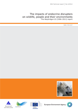 The Impacts of Endocrine Disrupterson Wildlife, People and Their Environments — the Weybridge+15 (1996–2011) Report