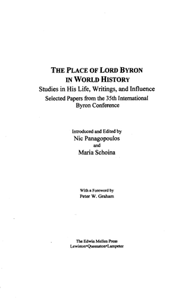 THE PLACE of LORD BYRON in WORLD HISTORY Studies in His Life, Writings, and Influence Selected Papers from the 35Th International Byron Conference