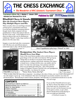 THE CHESS EXCHANGE ✵ ✵ the Newsletter of NYC Scholastic Tournament Chess 䗮 䗮 Tournament Edition: Vol