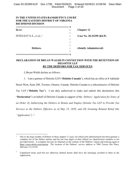 IN the UNITED STATES BANKRUPTCY COURT for the EASTERN DISTRICT of VIRGINIA RICHMOND DIVISION ------X in Re: : Chapter 11 : INTELSAT S.A., Et Al.,1 : Case No