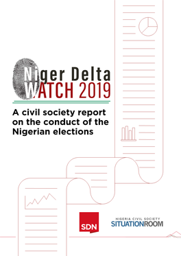 A Civil Society Report on the Conduct of the Nigerian Elections July 2019