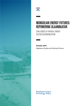 Mongolian Energy Futures: Repowering Ulaanbaatar Challenges of Radical Energy Sector Decarbonization