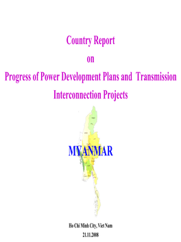 Country Report on Progress of Power Development Plans and Transmission Interconnection Projects