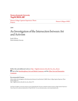 An Investigation of the Intersection Between Art and Activism Emily Wilcox Western Kentucky University