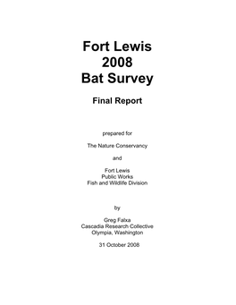 Fort Lewis 2008 Bat Survey