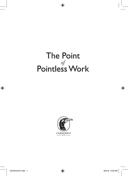 The Point Pointless Work the Point Pointless Work